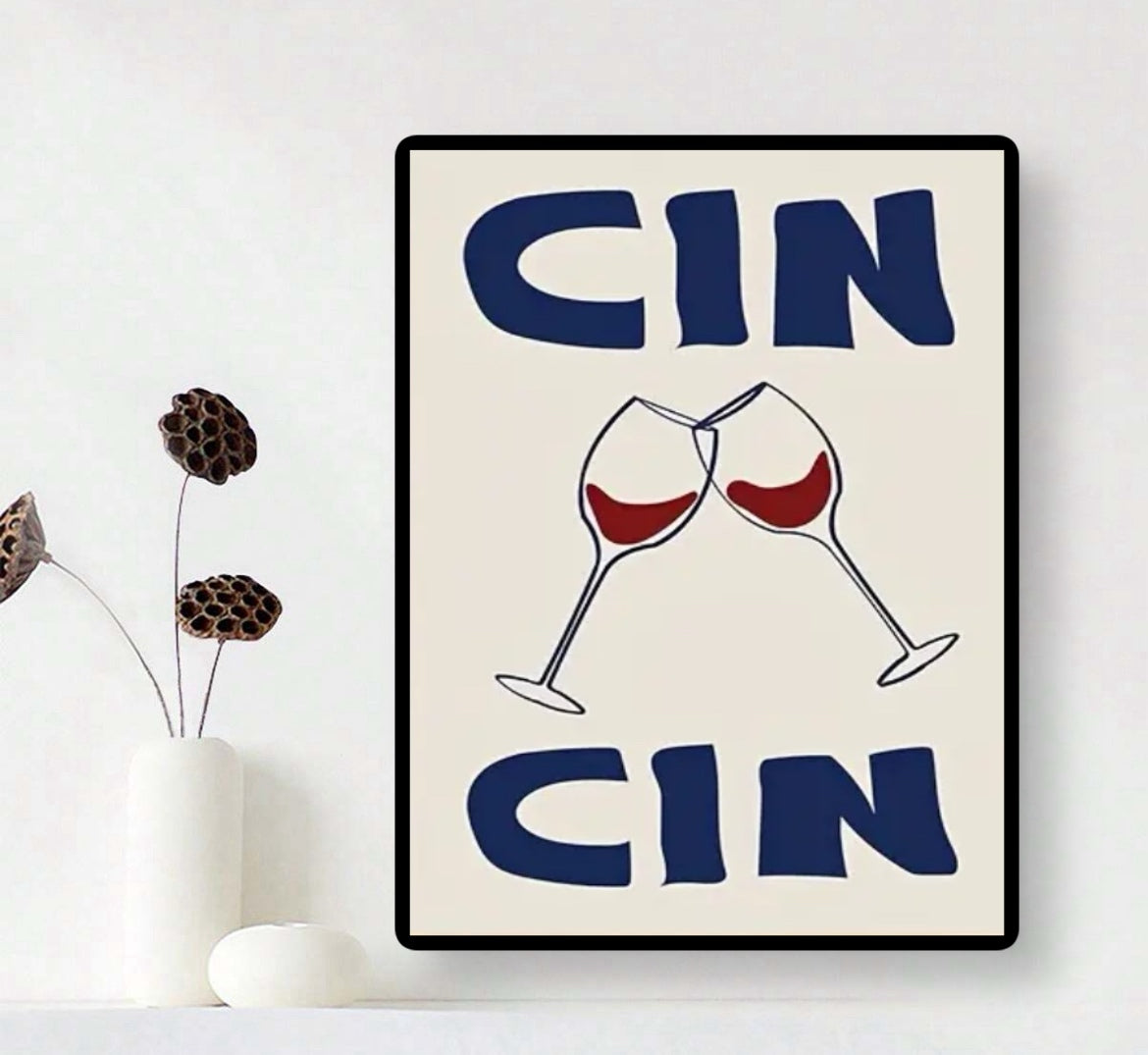 Cin Cin Print