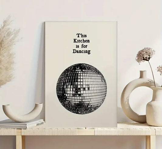 This Kitchen is for Dancing Print